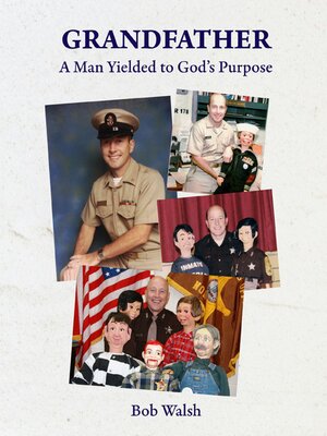 cover image of Grandfather--A Man Yielded to God's Purpose